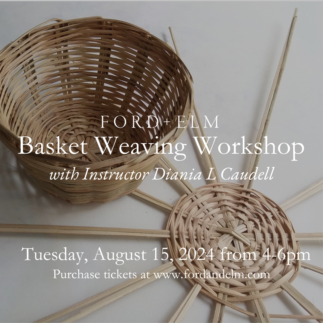 Basket Weaving Workshop - August 15th 2024