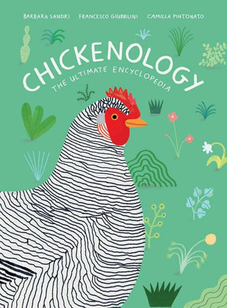 Book cover of 'Chickenology' with a stylized chicken illustration on a green background.