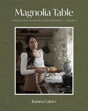 Magnolia Table, Volume 3 - Cookbook