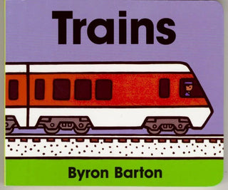 Trains Board Book : Byron Barton - Children's Book