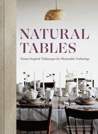Book cover of 'Natural Tables' with a dining table setting and nature-inspired decor.
