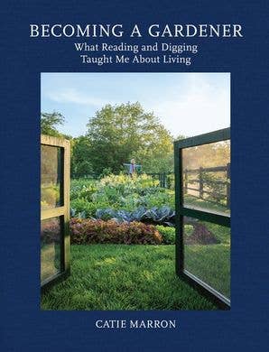 Becoming a Gardener : Catie Marron - Book