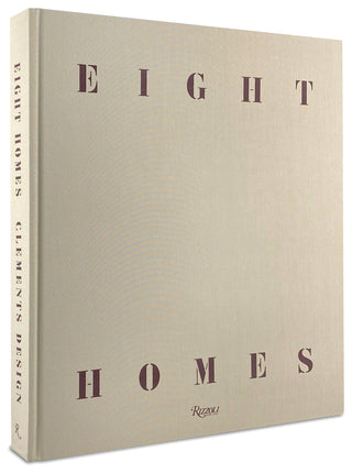 Eight Homes: Clements Design - Book