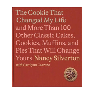 Book cover of 'The Cookie That Changed My Life' by Nancy Silverton with a cookie illustration on a red background.