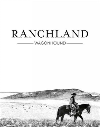 Black and white illustration of a cowboy on horseback with 'Ranchland Wagonhound' text.
