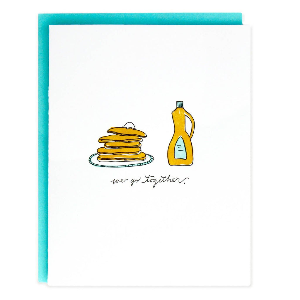 We Go Together Pancakes Greeting Card